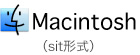 Machintosh(sit形式)